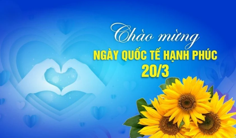 Tuyên truyền Ngày quốc tế hạnh phúc 20/03